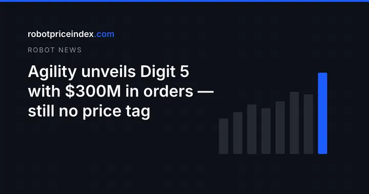 Agility unveils Digit 5 with $300M in orders — still no price tag