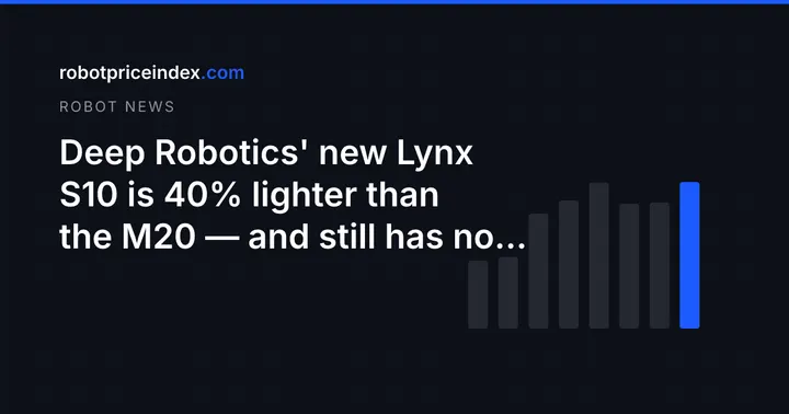 Deep Robotics' new Lynx S10 is 40% lighter than the M20 — and still has no price